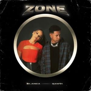 Zone - Blanca & GAWVI