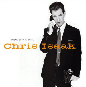 Talkin’ ’bout A Home - Chris Isaak