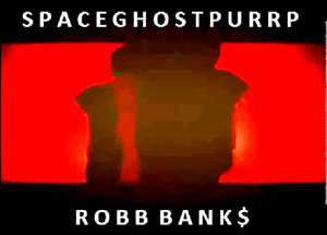 Bend Ova Like That (Like That) - SpaceGhostPurrp (Ft. Robb Bank$)