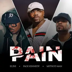 Pain - Page Kennedy (Ft. ​eLZhi & Method Man)