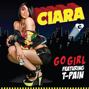 Go Girl (Afroganic Remix) - Ciara (Ft. T-Pain)