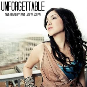 Unforgattable - David Velásquez (Ft. Jaci Velasquez)