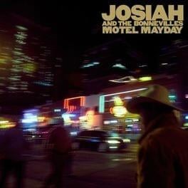 Easy To Love - Josiah and the Bonnevilles