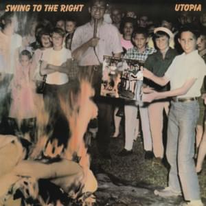 Swing To The Right - Utopia