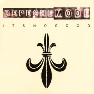 It’s No Good (Speedy J Mix) - Depeche Mode