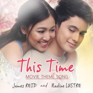 This Time (Original Movie Soundtrack) - James Reid & Nadine Lustre