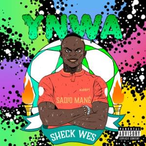 Sadio Mané (YNWA) - Sheck Wes