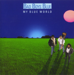 Rain in My Heart - Bad Boys Blue