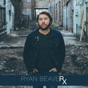 When This World Ends - Ryan Beaver (Ft. Maren Morris)