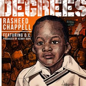 Degrees - Rasheed Chappell (Ft. O.C.)