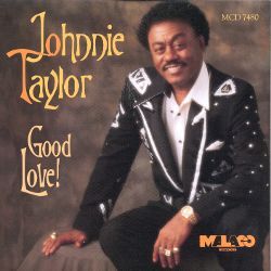 Ain’t That Loving You - Johnnie Taylor