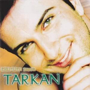 Unut Beni - Tarkan