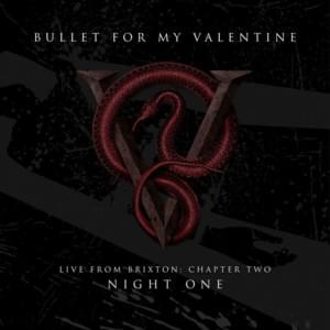 Venom - Live - Bullet for My Valentine