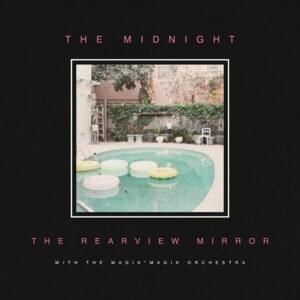 Endless Summer [The Rearview Mirror] - The Midnight (Ft. Magik*Magik Orchestra)