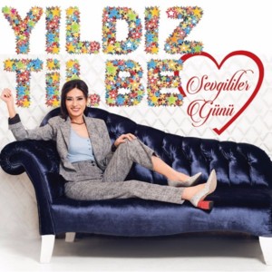 Sevgililer Günü - Yıldız Tilbe