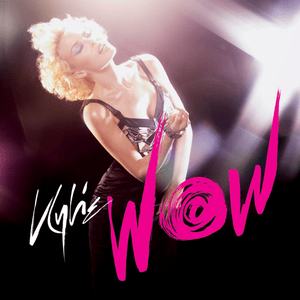 Wow (MSTRKRFT Remix) - Kylie Minogue