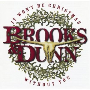 I’ll Be Home for Christmas - Brooks & Dunn