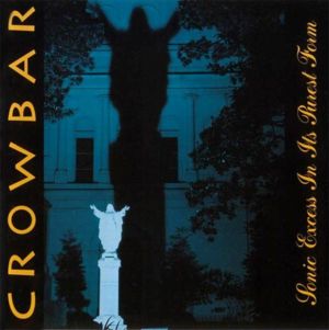 Failure to Delay Gratification - Crowbar