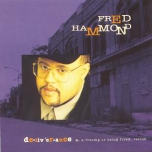 Holding On to You - Fred Hammond