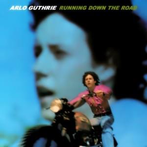 Running Down the Road - Arlo Guthrie