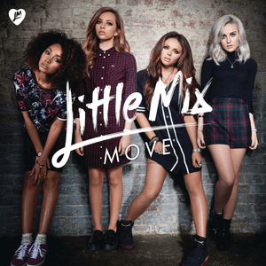 Move (Over Exposure Remix) - Little Mix