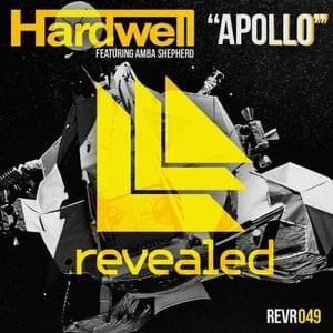 Apollo (Extended Mix) - Hardwell (Ft. Amba Shepherd)