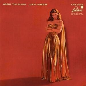 A Nightingale Can Sing the Blues - Julie London