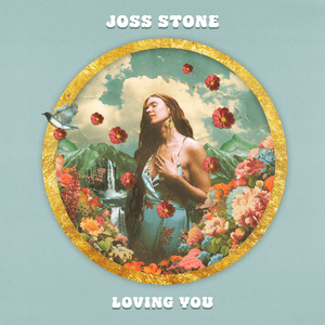 Loving You - Joss Stone