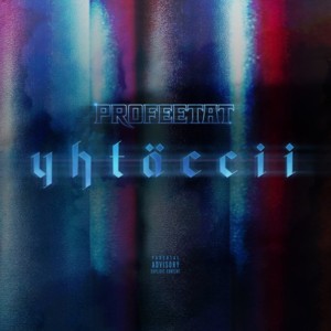 Yhtäccii - Profeetat