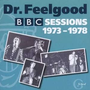 Ninety-Nine and a Half - Dr. Feelgood