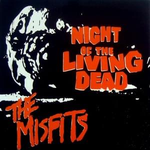 Night of the Living Dead - Misfits