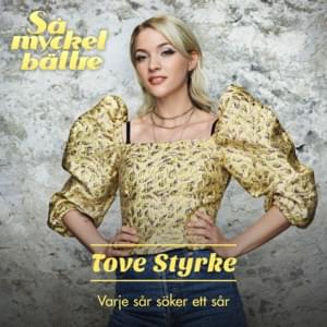 Varje sår söker ett sår - Tove Styrke