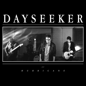 Hurricane - Dayseeker