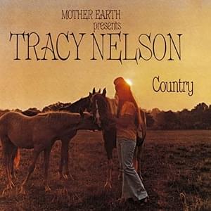 Now You’re Gone - Tracy Nelson