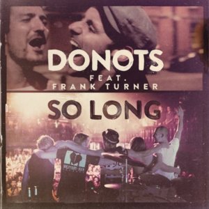 So Long - Donots (Ft. Frank Turner)