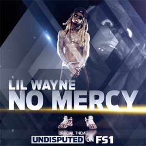 No Mercy - Lil Wayne