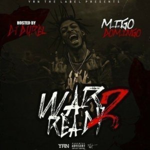 Ready For War - Migo Domingo (Ft. Offset)