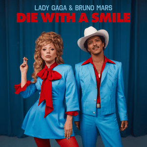 Lady Gaga & Bruno Mars - Die With A Smile (Traduzione Italiana) - Lyrxo Traduzioni Italiane