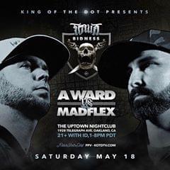 A. Ward vs. Madflex - King of the Dot (Ft. A. Ward & Madflex)