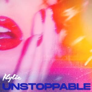 Unstoppable - Kylie Minogue