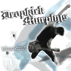 Worker’s Song - Dropkick Murphys