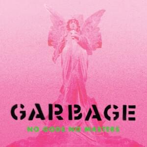 This City Will Kill You - Garbage