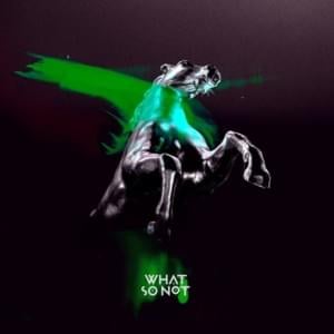 Goh (Signal Remix) - What So Not & Skrillex (Ft. KLP)