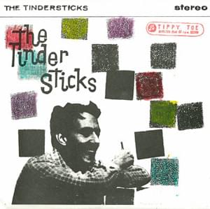 Milky Teeth - Tindersticks