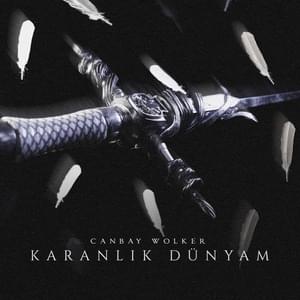 Karanlık Dünyam - Canbay & Wolker