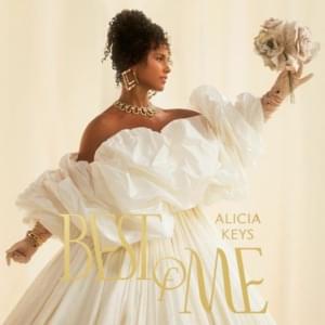 Best Of Me (Originals) - Alicia Keys