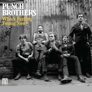 New York City - Punch Brothers (Ft. Josh Ritter)