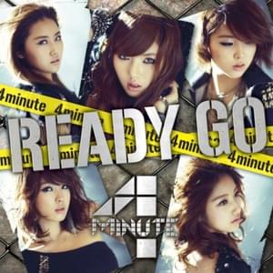 Ready Go - 4Minute