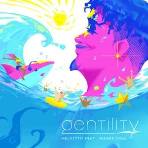 Gentility - ​melvitto (Ft. Wande Coal)