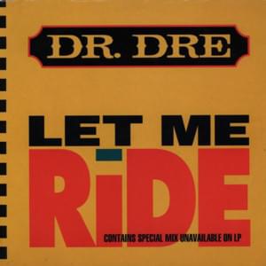 Let Me Ride (Extended Club Mix) - Dr. Dre (Ft. Daz Dillinger, George Clinton & Snoop Dogg)